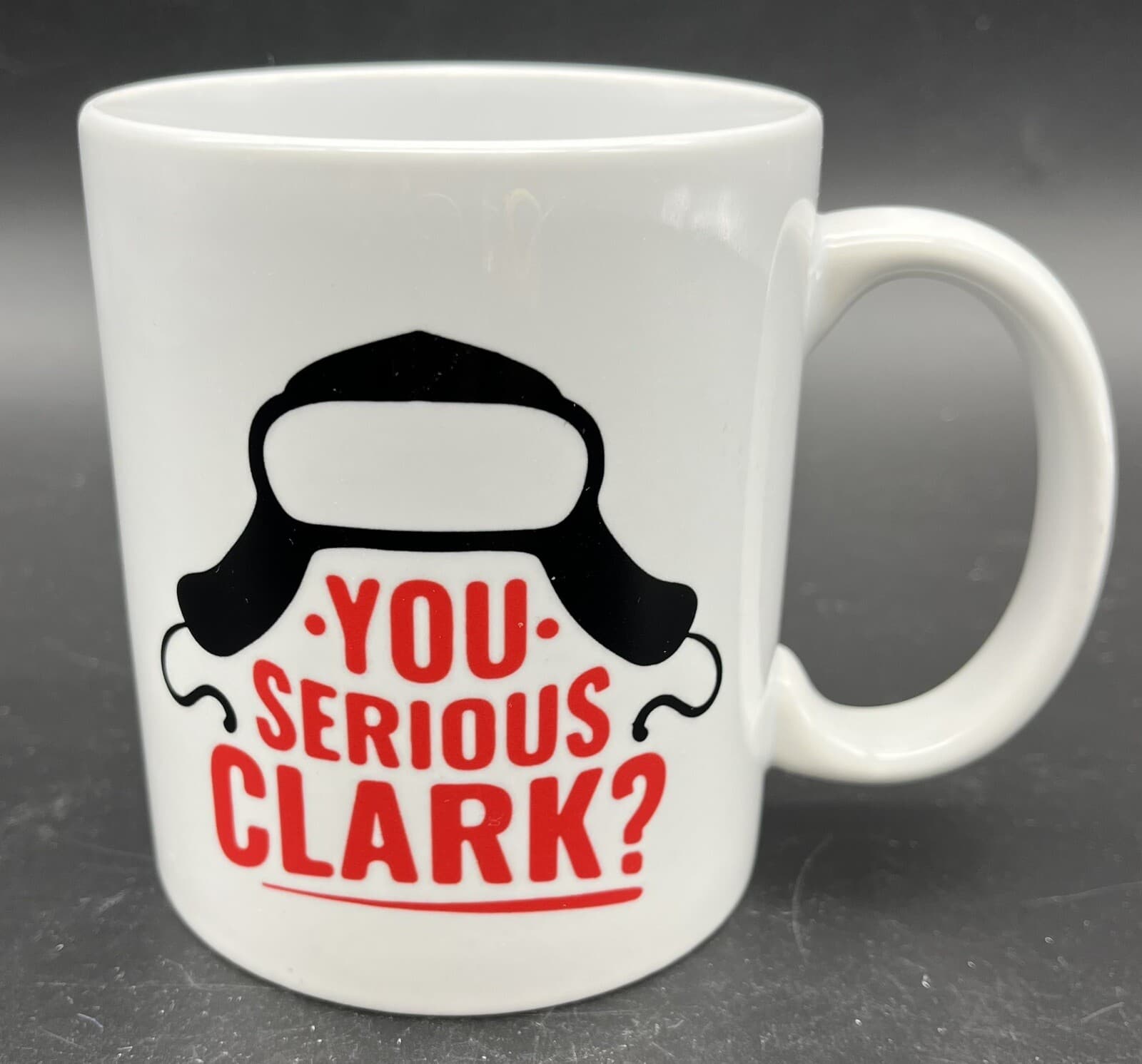 Christmas Vacation Coffee Tea Mug Cup "You Serious Clark" National Lampoon Eddy