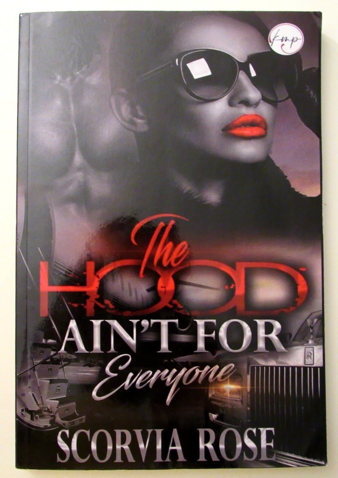 2022 SIGNED African American Fiction THE HOOD AIN'T FOR EVERYONE  Scorvia Rose