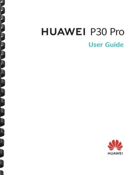 Huawei P30 Pro Cell Phone USER GUIDE OWNER'S MANUAL