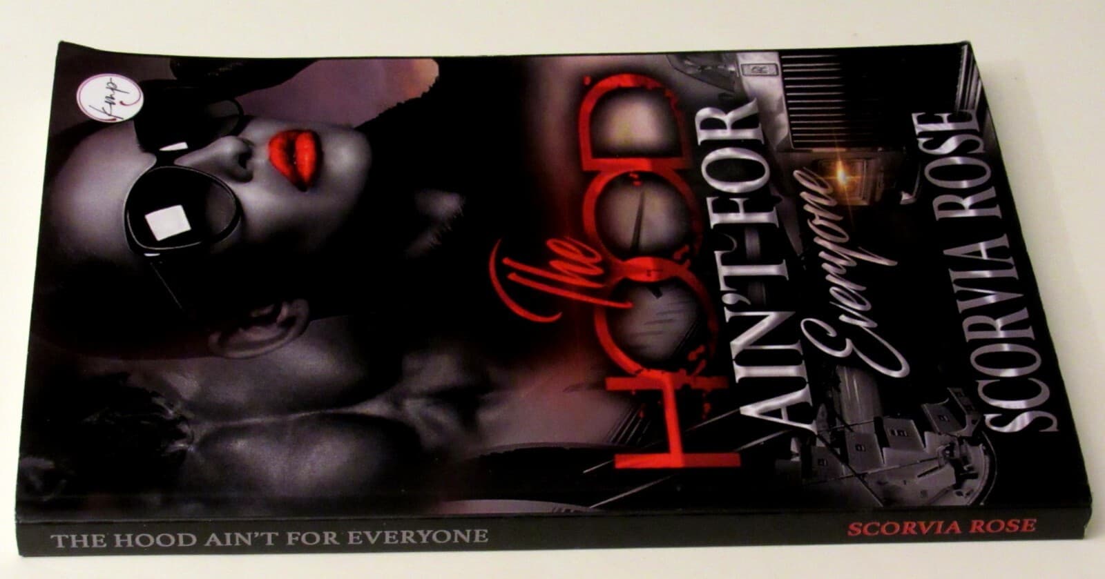 2022 SIGNED African American Fiction THE HOOD AIN'T FOR EVERYONE  Scorvia Rose 5