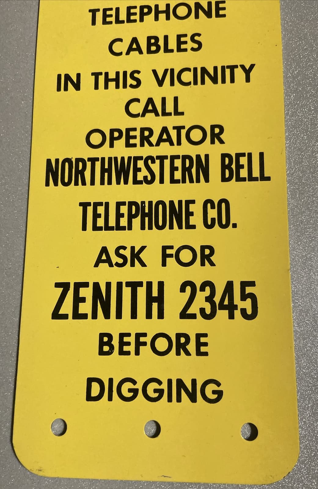 Vintage NORTHWESTERN BELL SYSTEM Telephone WARNING Underground Cable METAL SIGN 3