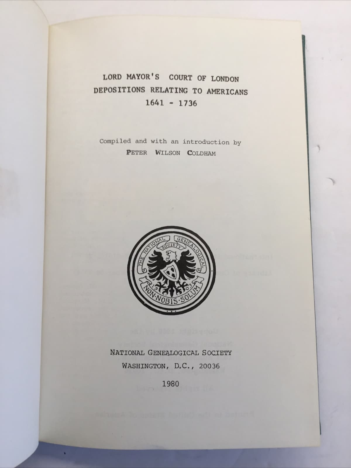 Lord Mayor’s Court Of London Depositions Relating To Americans 1641-1736