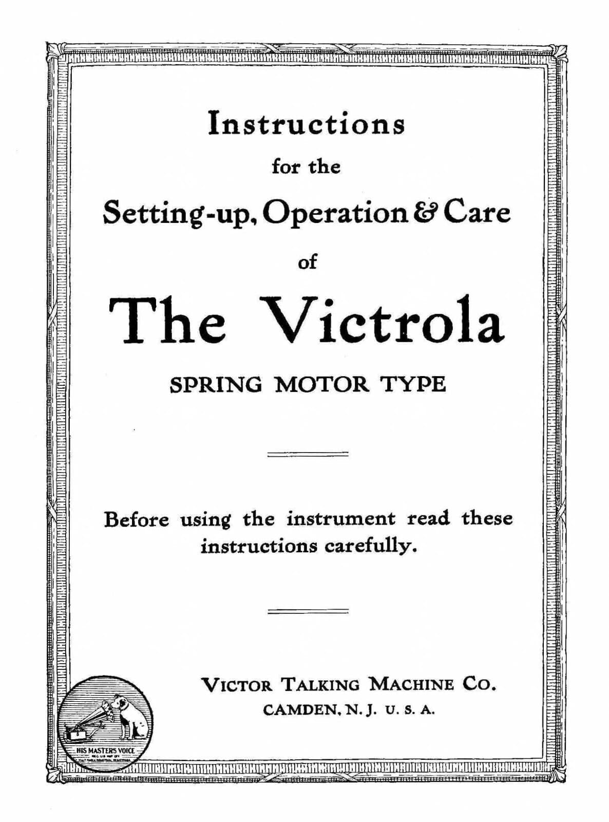 VICTROLA Spring Motor Type Setting-up Operation & Care MANUAL 1924 (15pg) 2