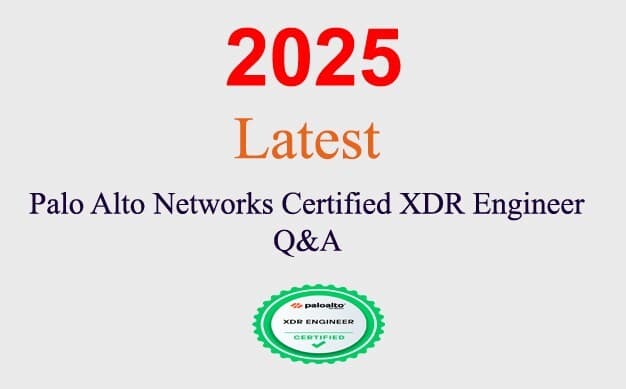 Palo Alto Networks Certified XDR Engineer Q&A GUARANTEED (1 month update)