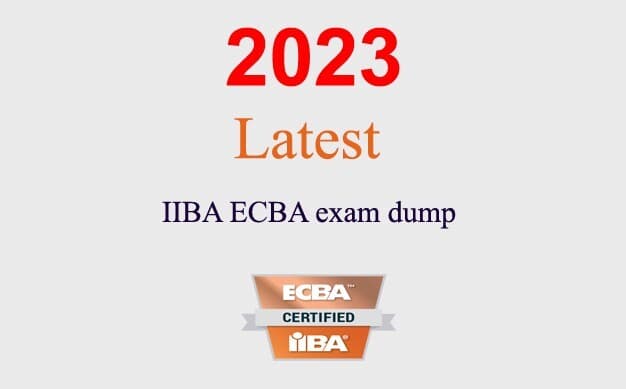 IIBA ECBA dump GUARANTEED (1 month update)