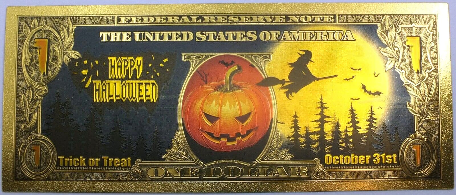 Halloween Trick or Treat Spooky Novelty $1 Note Witch 24K Gold Foil Plated GFN89
