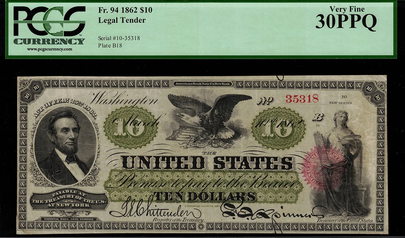 1862 $10 Legal Tender FR-94 - Chittenden / Spinner - PCGS 30PPQ