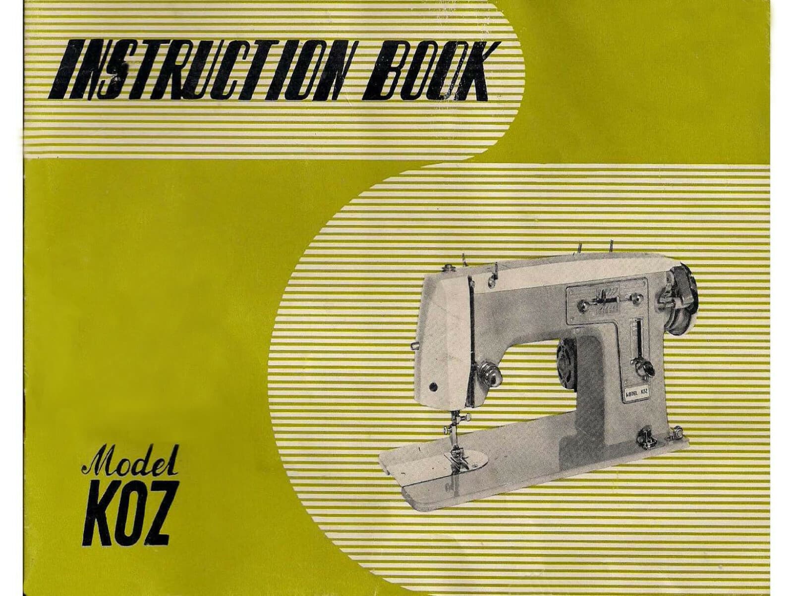 Universal Standard KOZ Sewing Machine Instructions User Guide Manual