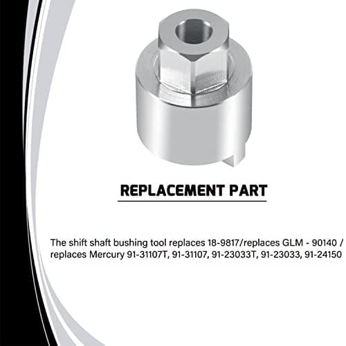 Mercury Mariner Mercruiser Shift Shaft Bushing Tool 91-31107T, Replaces 18  4