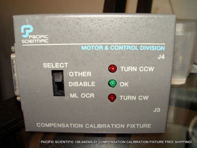 PACIFIC SCIENTIFIC 106-040305-01 COMPENSATION CALIBRATION FIXTURE FREE SHIPPING!