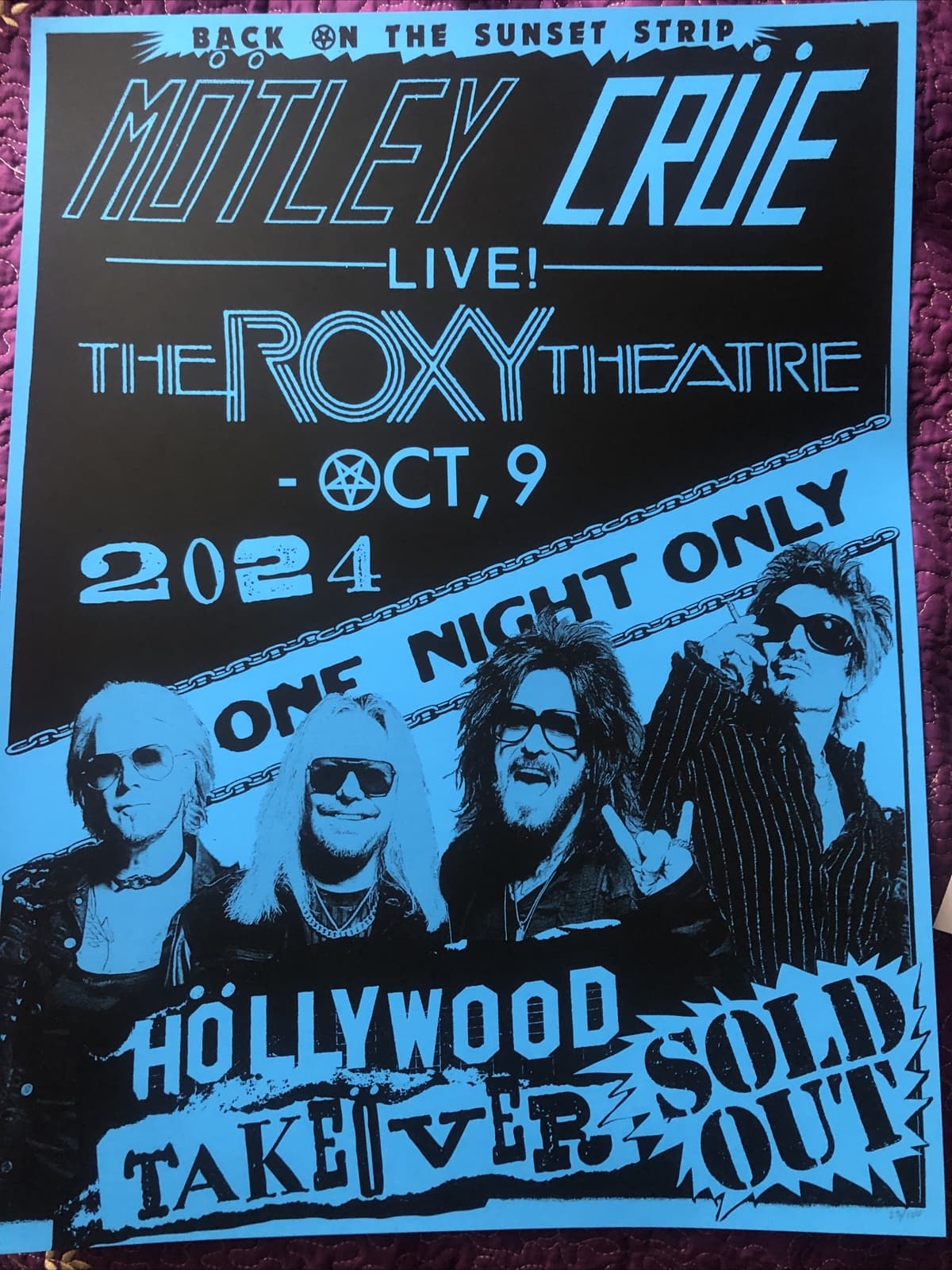 MOTLEY CRUE SUNSET STRIP 10/09 TAKE OVER POSTER #18/100 RARE SOLD OUT LOOK!!