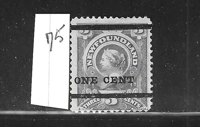 NEWFOUNDLAND SCOTT #75 1897 NO 60A SURCHARGED 1C ON 3C (GRAY) - MINT NO GUM
