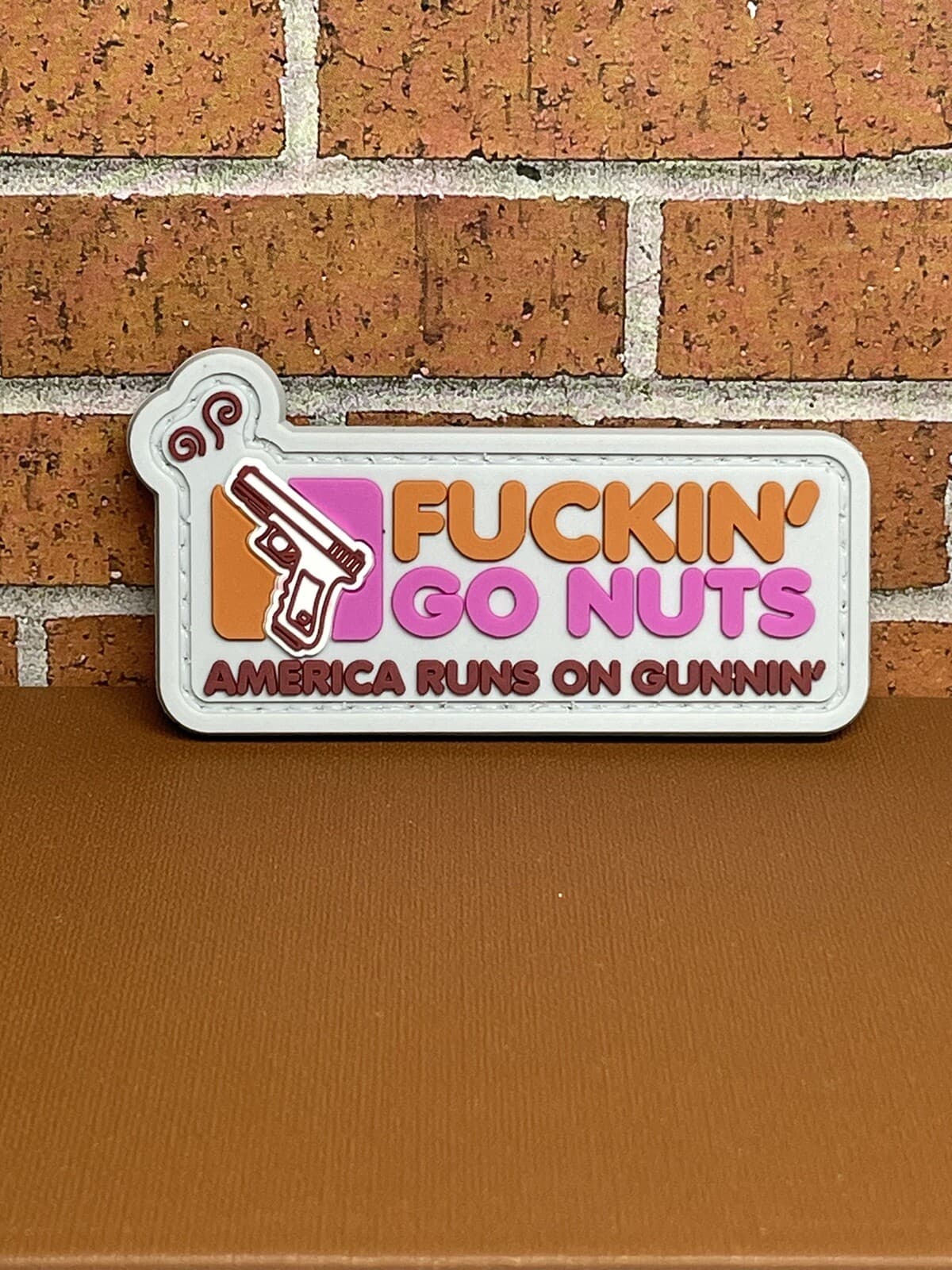 PVC Tactical Morale Patch - F**ckin Go Nuts Patch - Hook Backed Morale Gun Patch 3