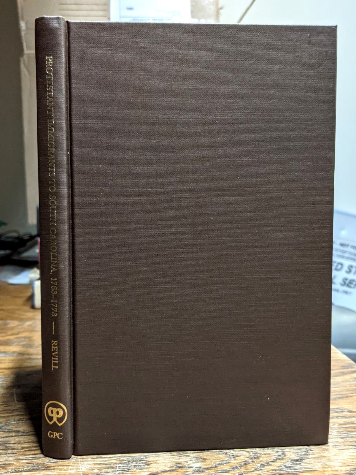 Original Lists Protestant Immigrants To South Carolina 1763-1773 Bounty Act