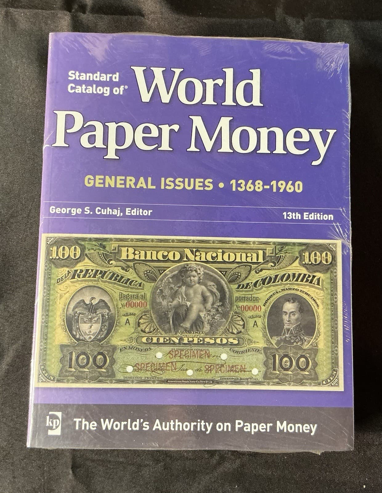 Standard Catalog Of World Paper Money General Issues 1368-1960 13th Edition