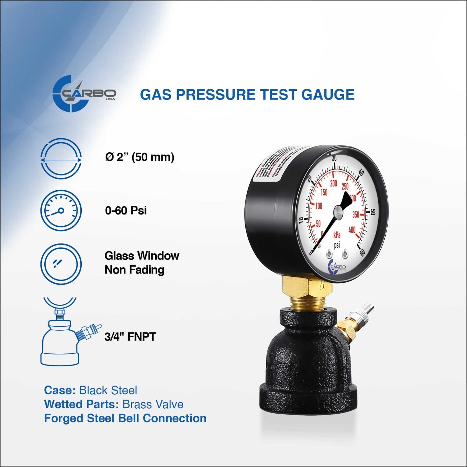 Gas Test Pressure Gauge 60 Pound, 60 PSI/400 kPa 3/4” FNPT Steel Bell Shape Body 2