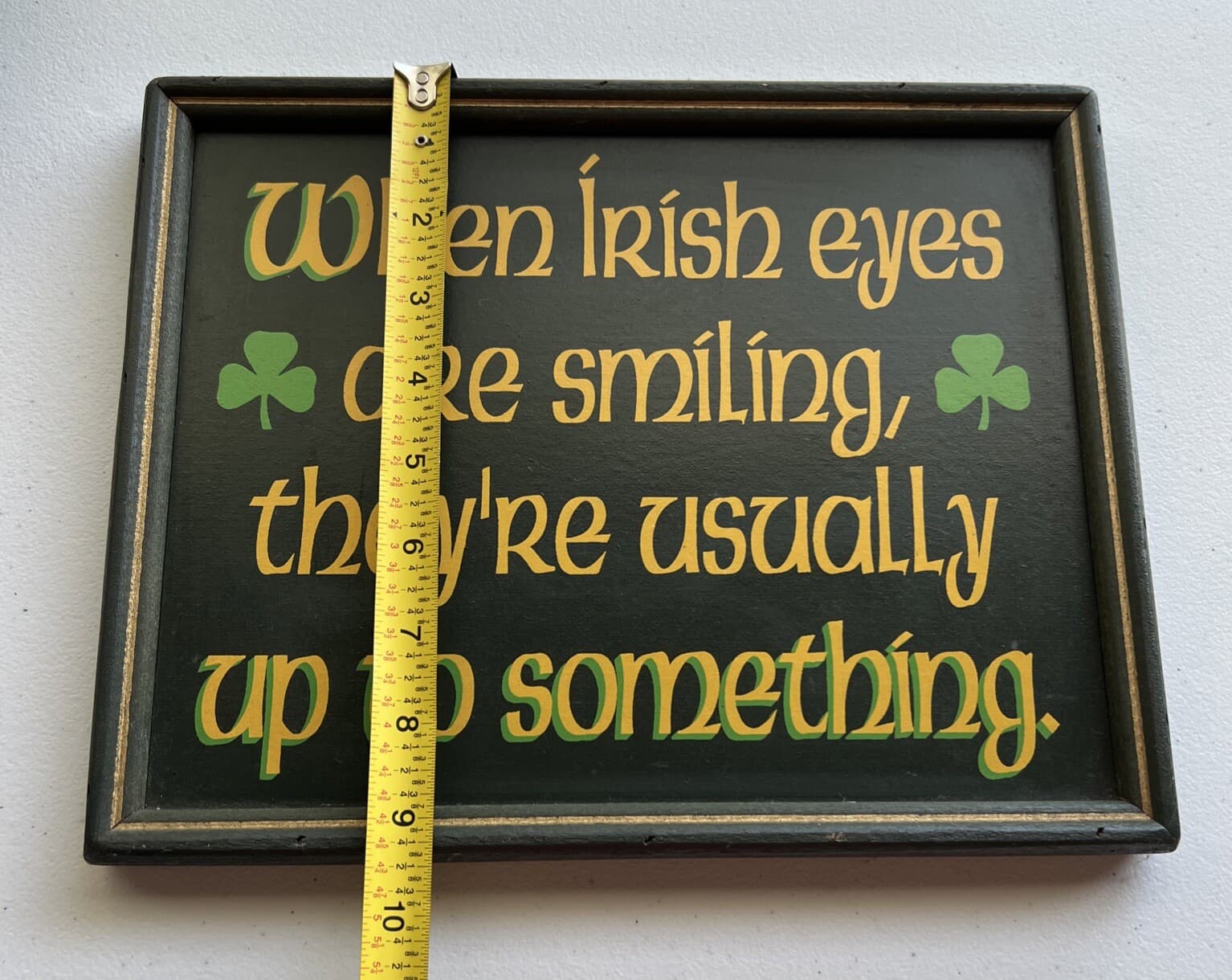 Vintage Painted Wood Wall Hanging Plaque IRISH SAYING SMILING Green Gold 6
