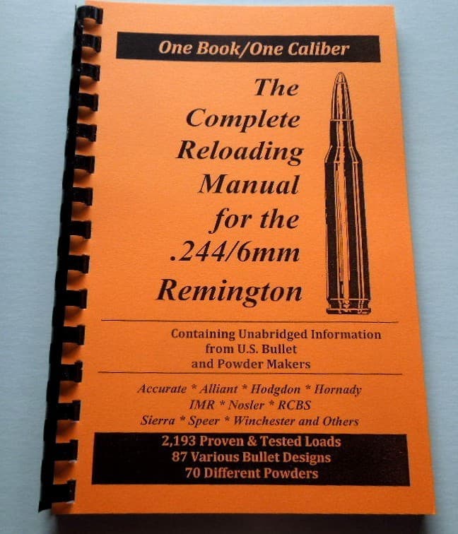 .244 and 6mm Remington The Complete Reloading Manual Load Books 76 Pages