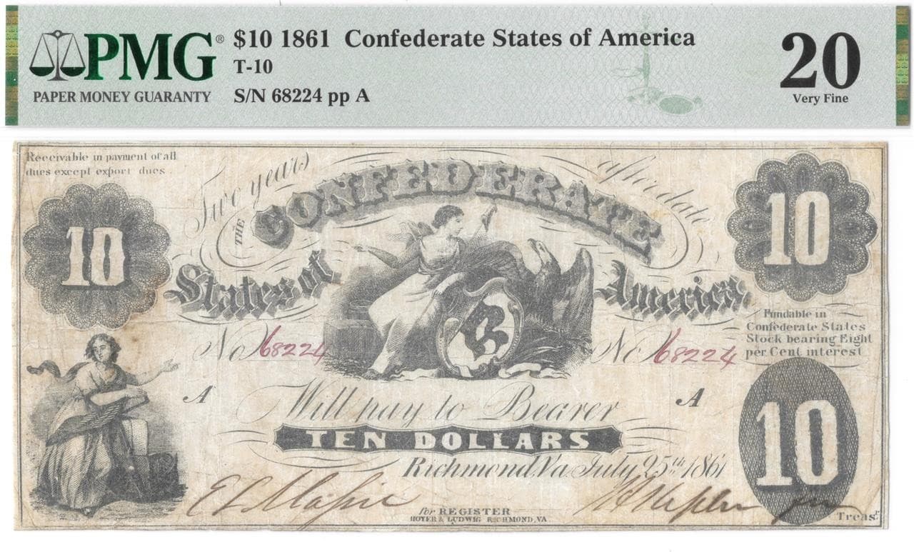 Better Grade for T-10 PF-16 1861 $10 Confederate Civil War Note PMG VF 20 Beauty