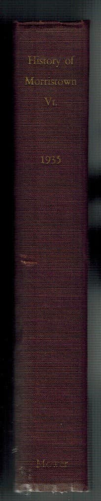 HISTORY OF MORRISTOWN, VERMONT MOWER 1ST. 1935 HDC VG W/FOLDOUT B&W PHOTO 2