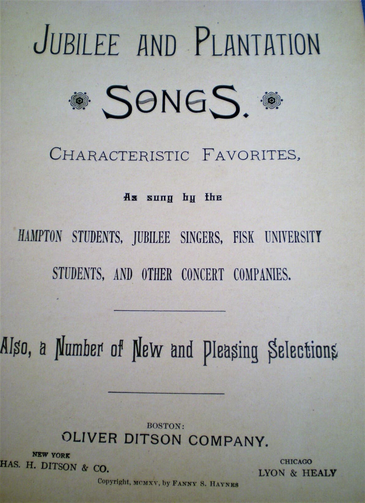 1915 JUBILEE AND PLANTATION SONGS ~ JUBILEE SINGERS ETC. ~ AFRICAN-AMERICAN  2