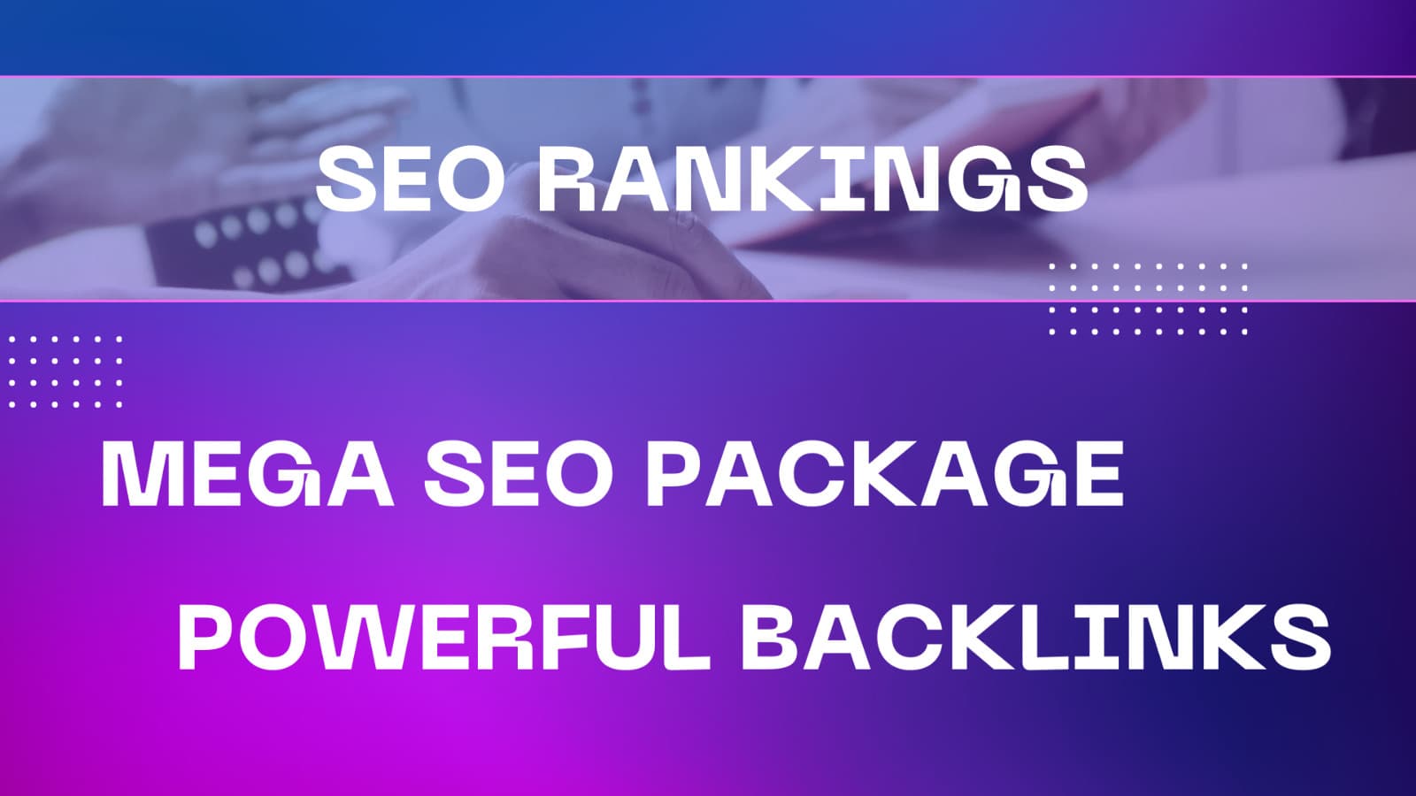 MEGA SEO PACKAGE - POWERFUL BACKLINKS