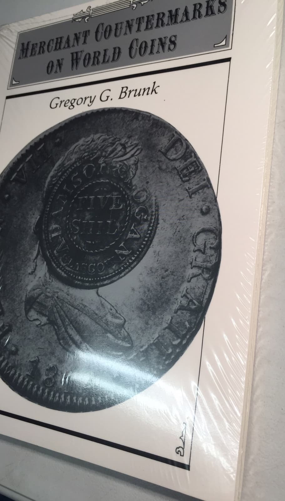 Merchant Countermarks On World Coins 1989 Softcover By Gregory Brunk NEW 6