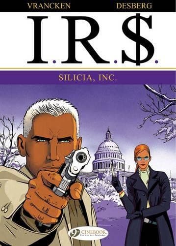 Stephen Desberg IR$ Vol.3: Silica Inc. (Paperback) (UK IMPORT)