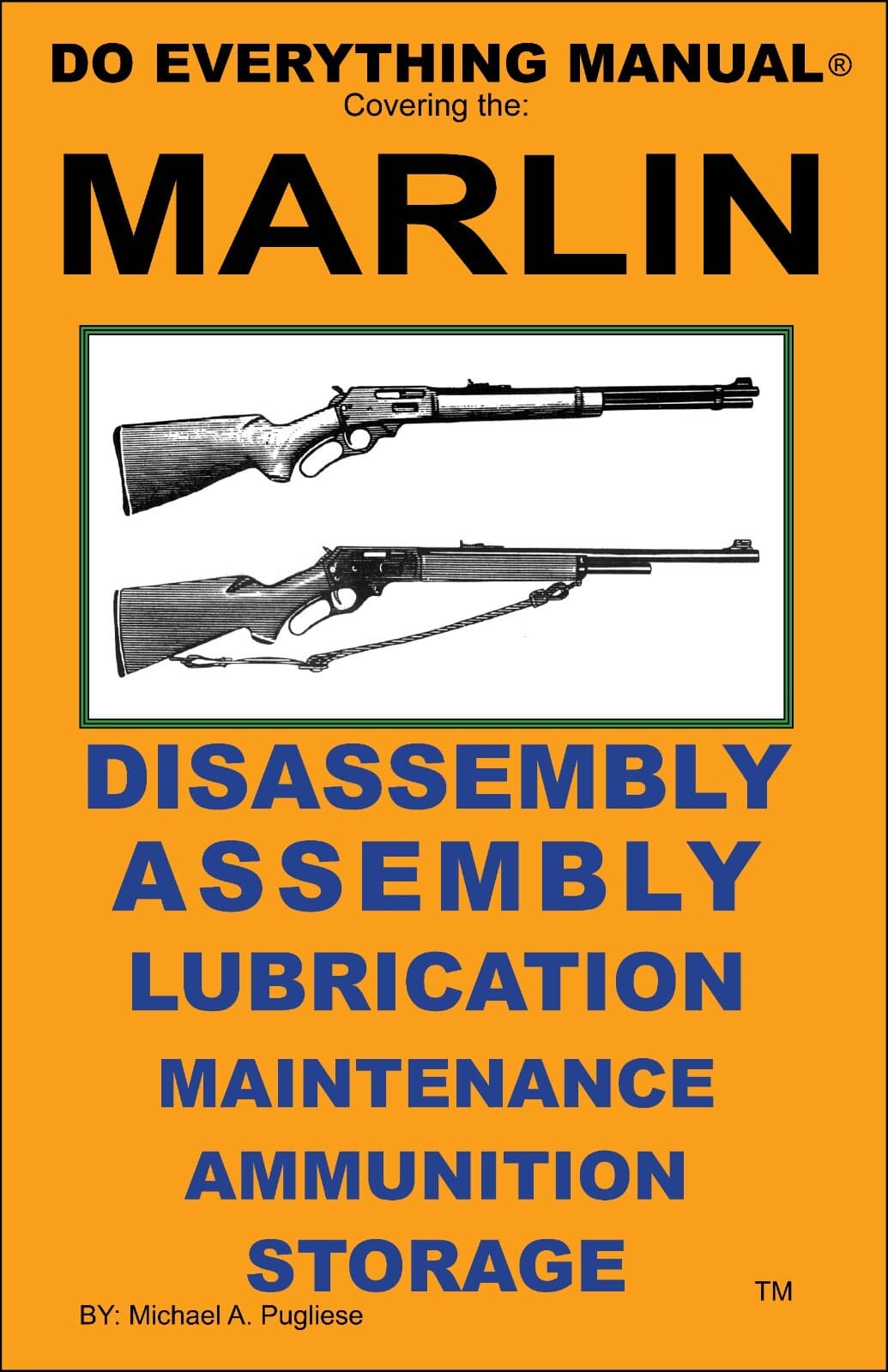 Marlin Do Everything Manual  Maintenance Disassembly Assembly Care Book  NEW