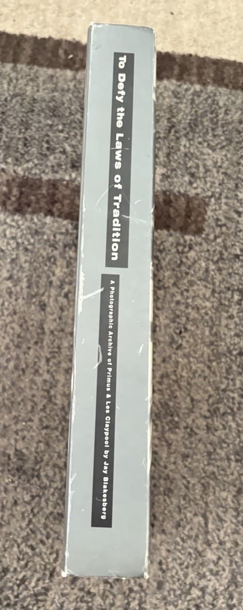 To Defy the Laws of Tradition Photographic Archive of PRIMUS Les Claypool Signed 3