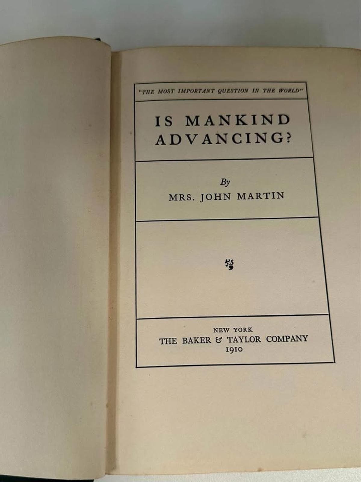 Is Mankind Advancing? (1910) – Signed First Edition Inscribed to Jane Addams