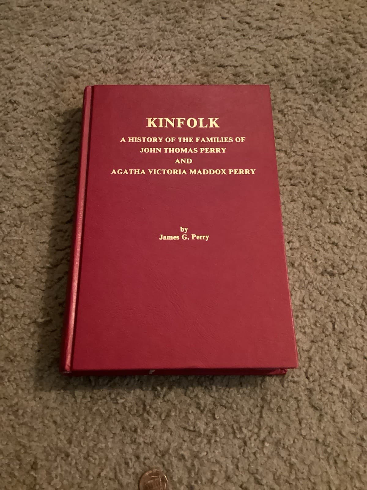 Vtg KINFOLK FAMILYS OF JOHN THOMAS PERRY&agatha Perry By James Perry 