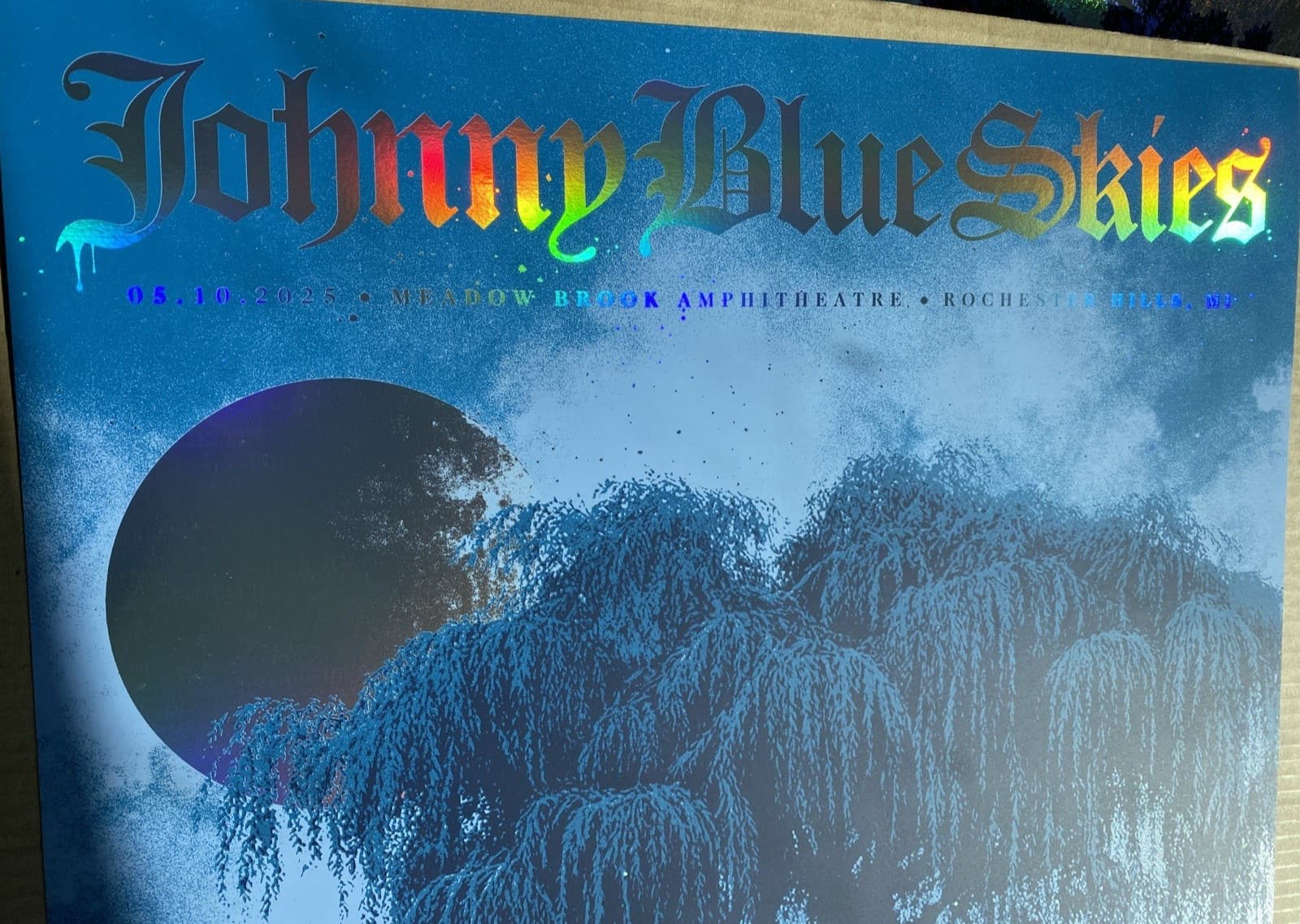 Johnny Blue Skies AP RAINBOW FOIL POSTER Rochester Hills Detroit 2025 S/N #/20 5