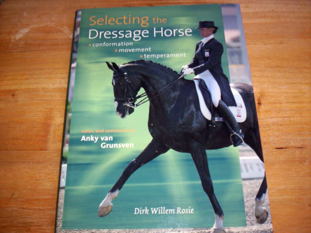 Selecting The Dressage Horse Conformation Movement Temperament