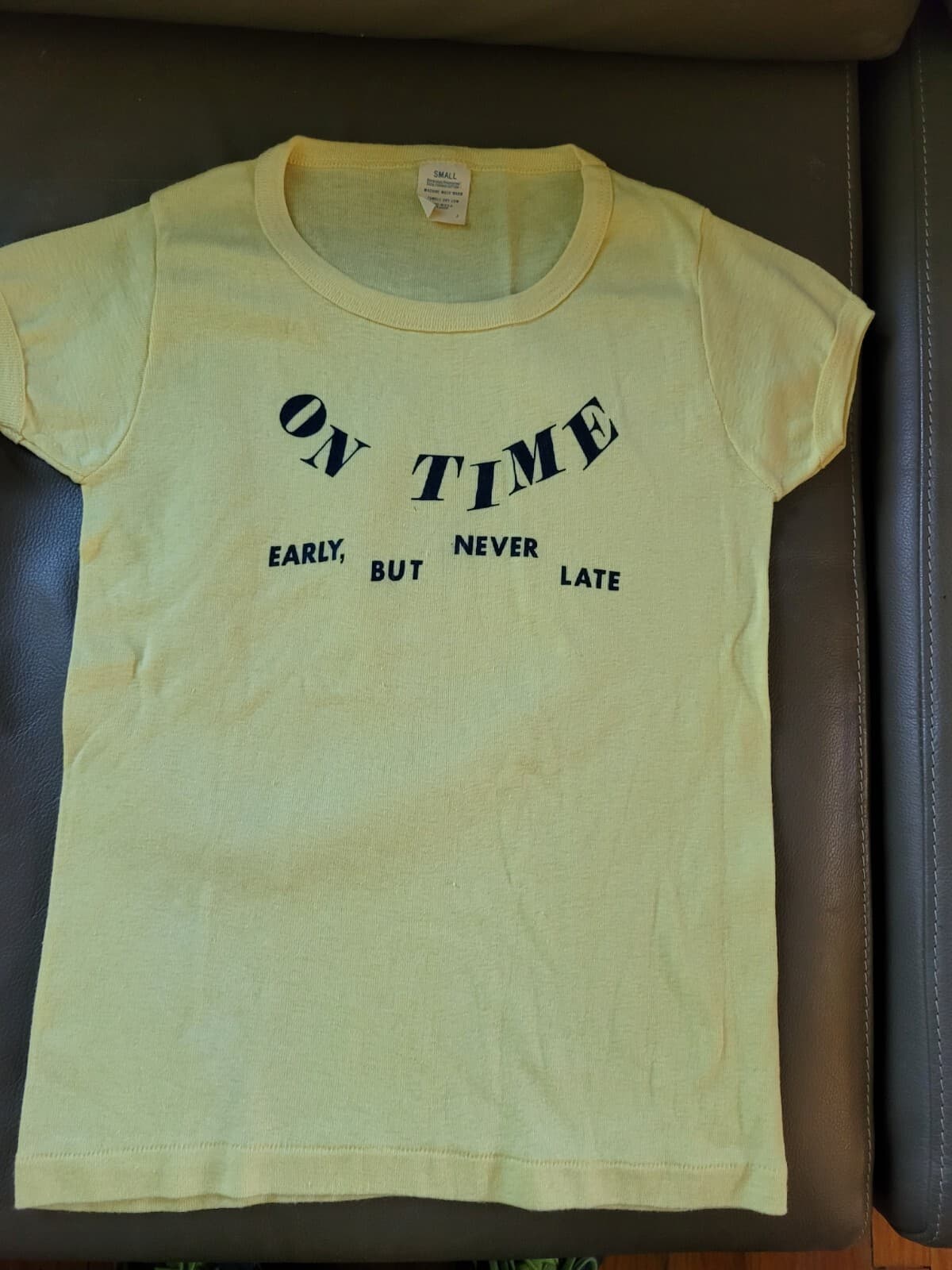 ON TIME EARLY BUT NEVER LATE VINTAGE 70S SLOGAN TEE SHIRT WORK PLAY HIPSTER SMAL 2