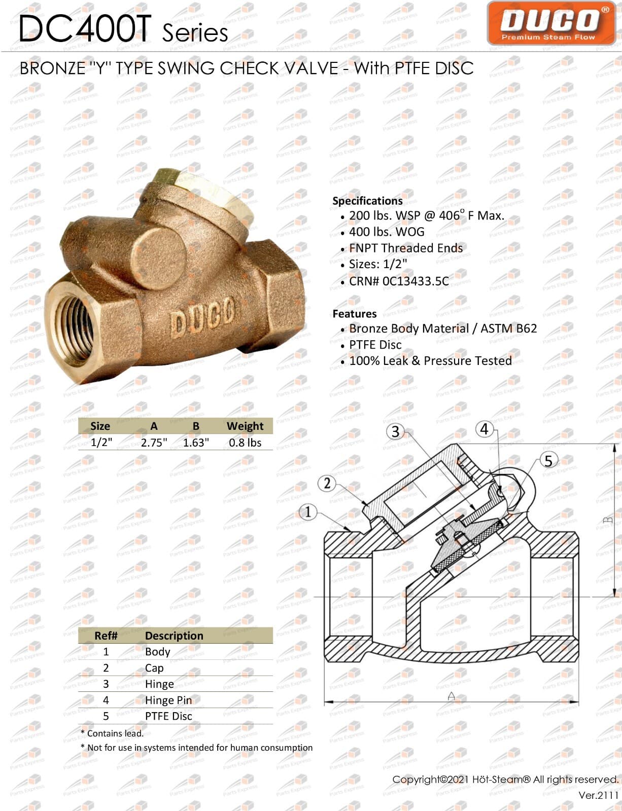 1" SWING CHECK VALVE (BRONZE, 200 WSP) FOR HIGH PRESSURE STEAM, ASME, #62 6