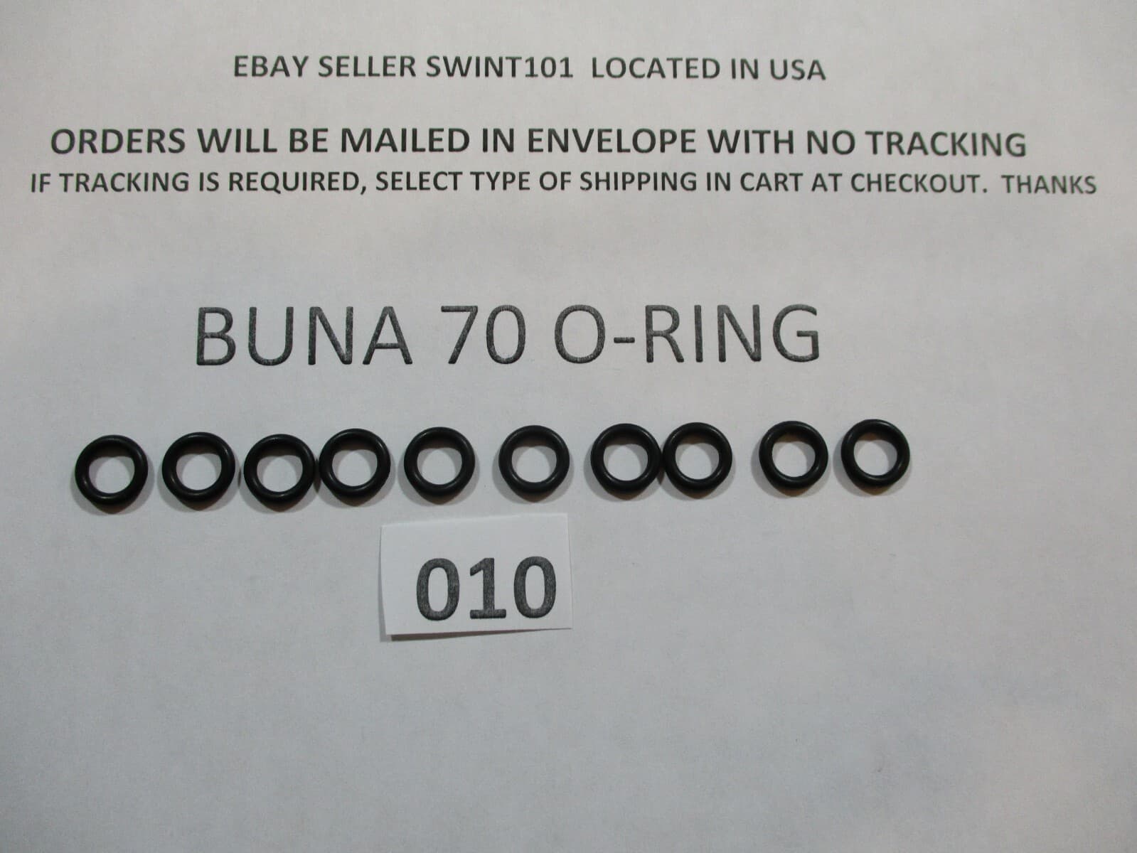 010 O-ring. 1/4" ID x 3/8" OD x 1/16" thick. Buna-70.   Quan 10.