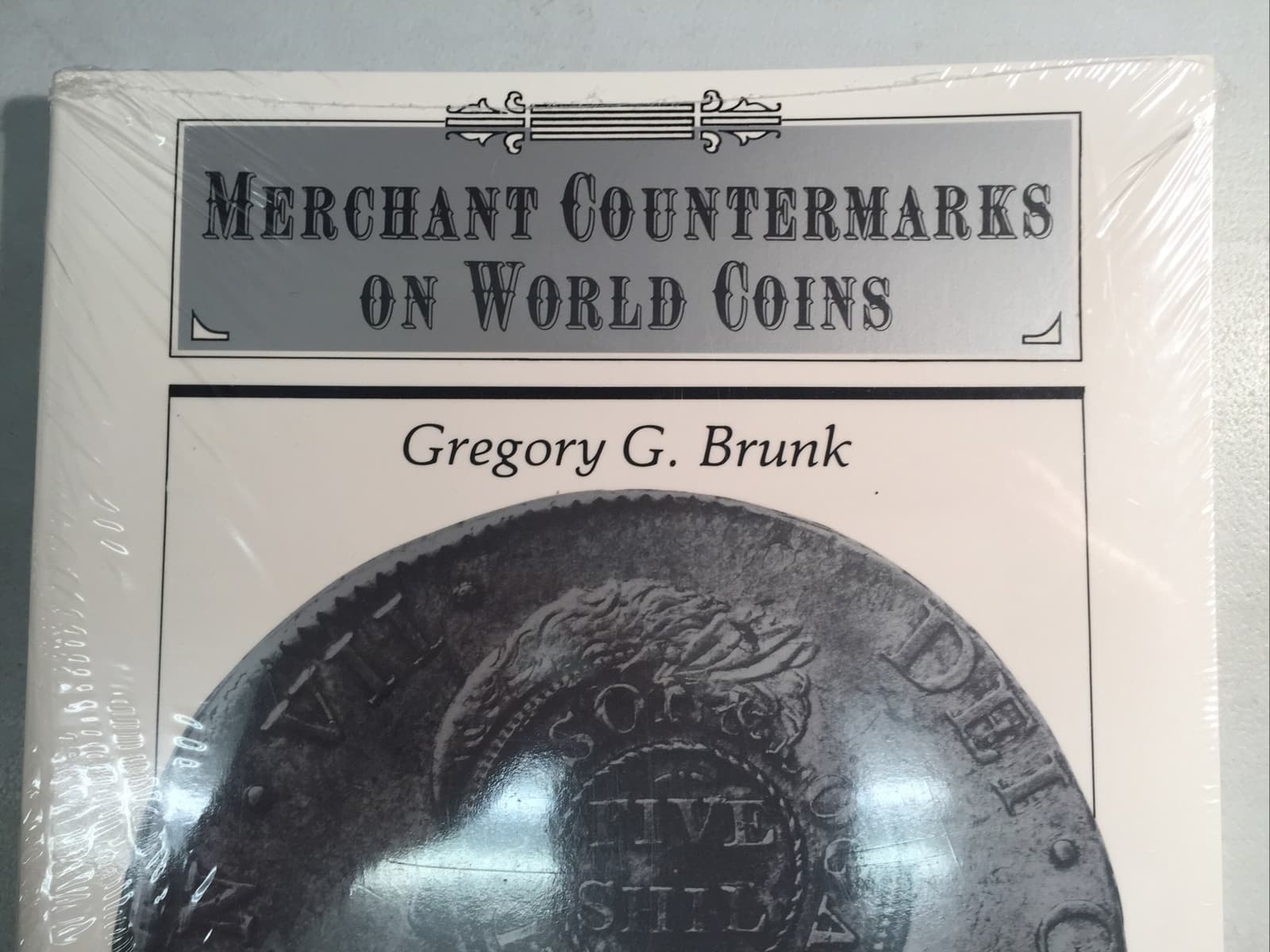 Merchant Countermarks On World Coins 1989 Softcover By Gregory Brunk NEW 3