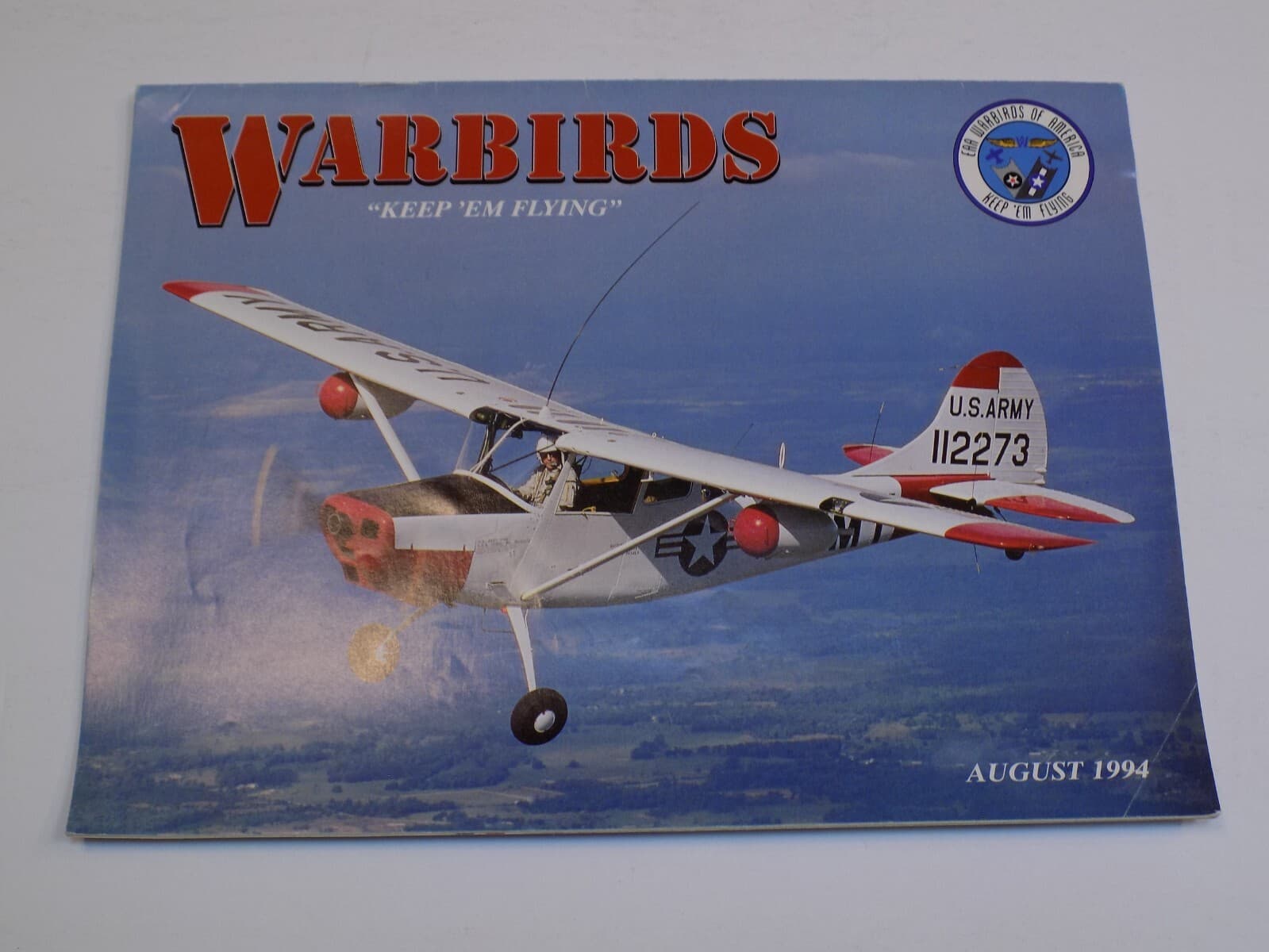 Warbirds Magazine Aug 1994 Keep Em Flying EAA F-86 O-1 Birddog Lone Star Flight