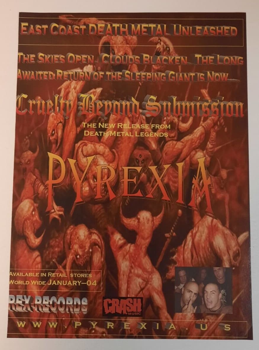 PYREXIA ~ "Cruelty Beyond Submission" ~Vintage Magazine Print/Promo Ad 2004 NYDM