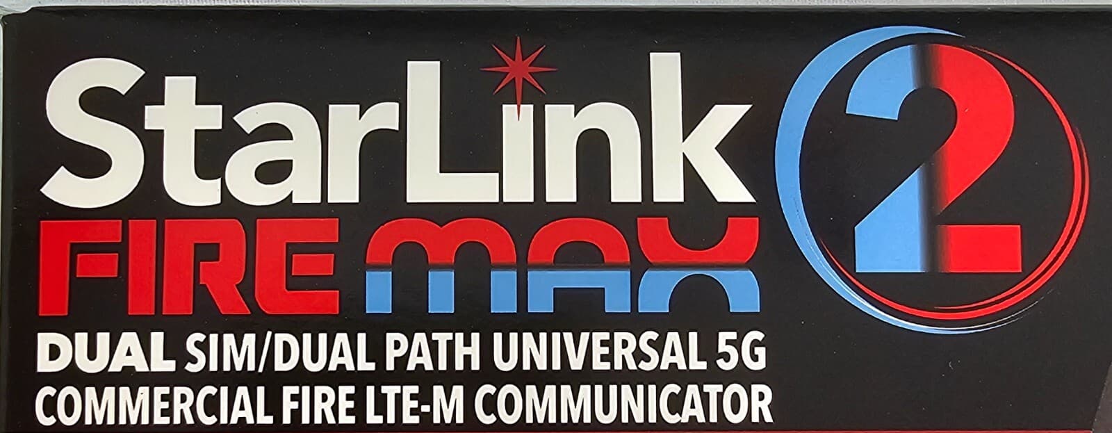 StarLink Dual SIM/Dual 5G Commercial Fire Alarm LTE-M Communicator SLE-MAX2-FIRE 5