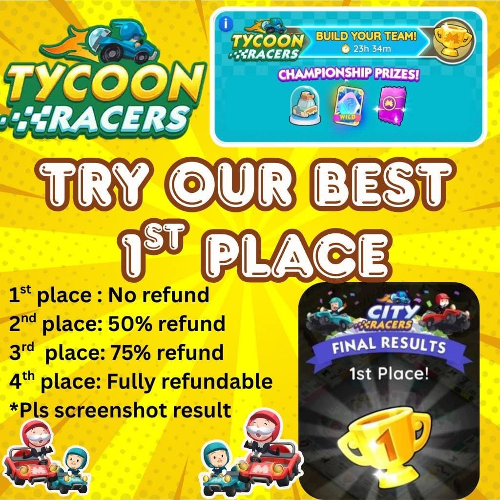 Campfire Racers Monopoly GO Try Our Best 1ST PLACE Tycoon Racer 3