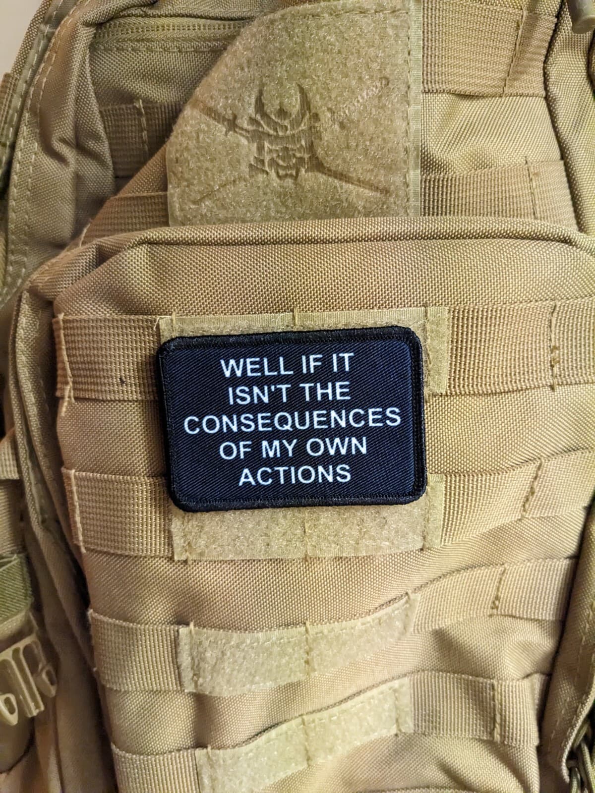 Isn't Consequences of my own actions morale patch  2"x3" hook & loop tactical 6