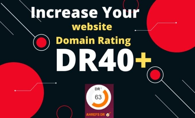 SEO website increase  domain rank to Ahrefs 40 plus,backlinks increase DA TF DR