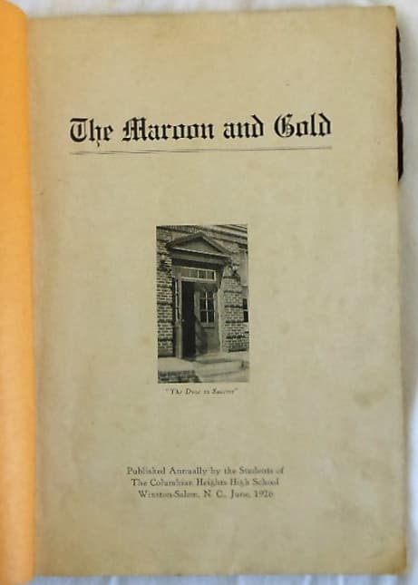 1926 MAROON & GOLD Yearbook~Columbian Heights Negro High School,Winston-Salem,NC 2
