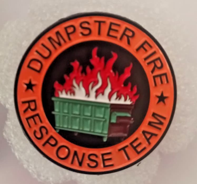 DUMPSTER FIRE ENAMEL PIN-SHIP ALL THE PINS YOU BUY FOR $4.99-VISIT OUR STORE