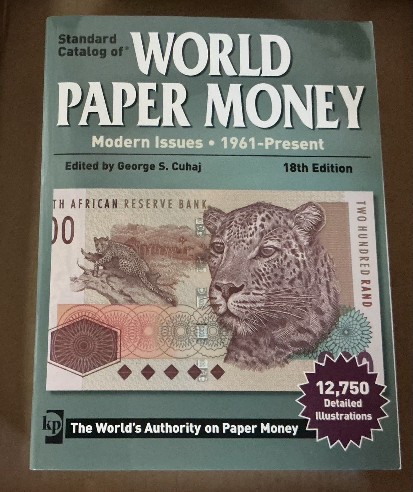 STANDARD CATALOG OF WORLD PAPER MONEY GENERAL ISSUES 1961-PRESENT 18th EDITION