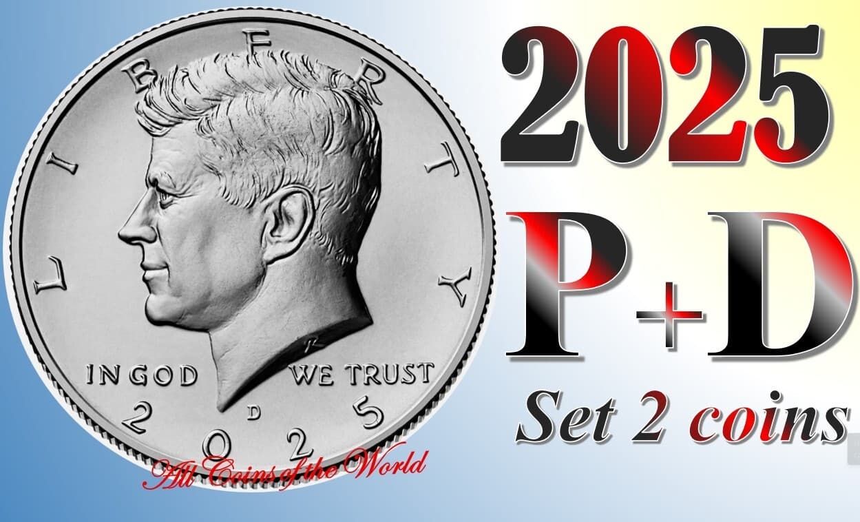 2025 P D Kennedy JFK Half Dollars -TWO (2) COINS SET - 50 cents