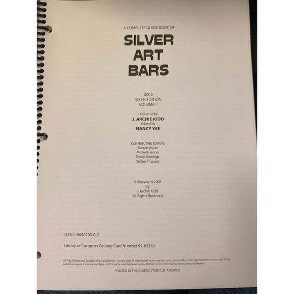 Archie Kidd's 6th Edition Guide Book of Silver Art Bars & Art Rounds 4