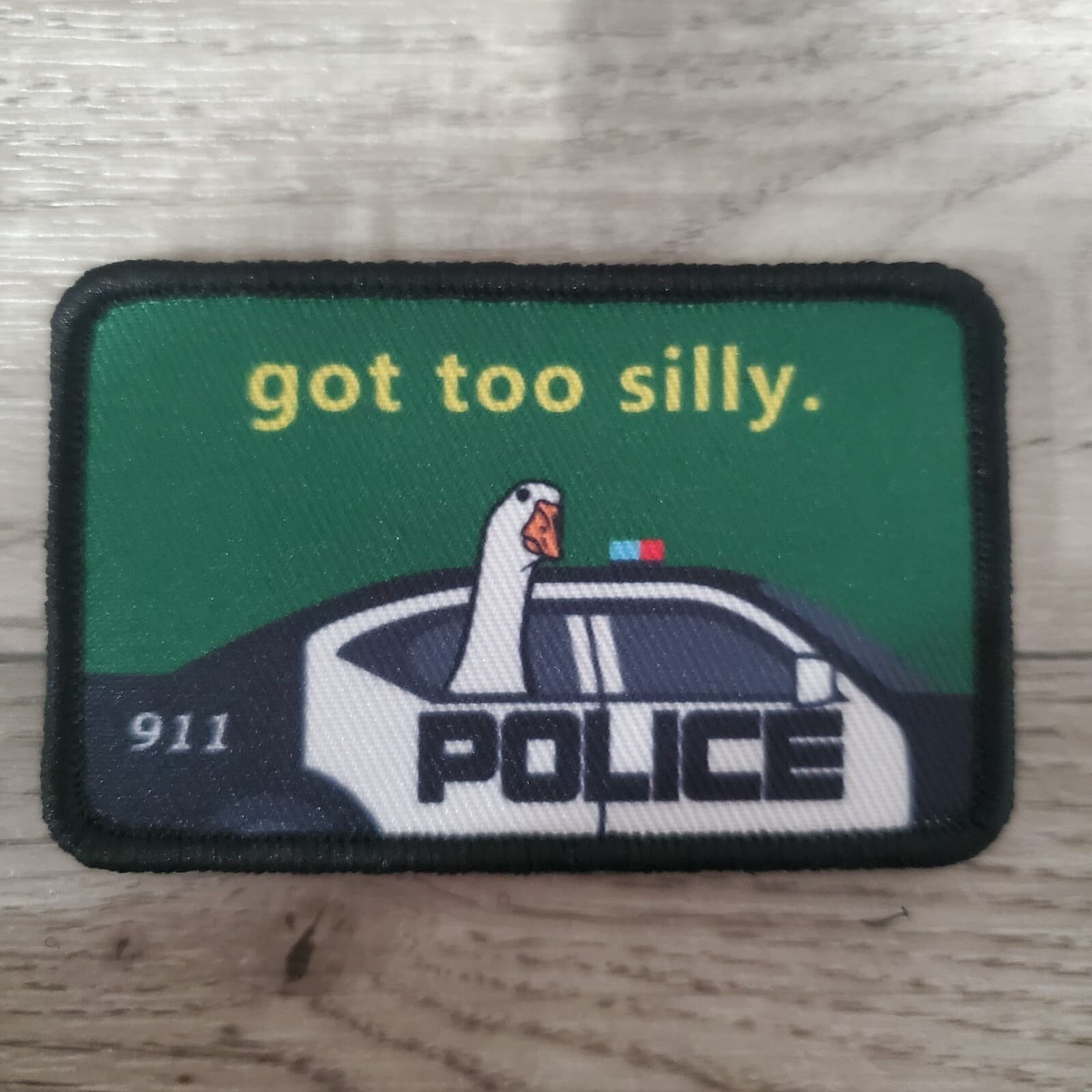 911 GOT TOO SILLY Sarcastic Funny Tactical Morale Patch Hook and Loop